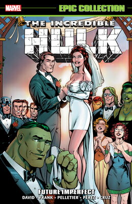 ISBN 9781302960445 Incredible Hulk Epic Collection: Future Imperfect [New Printing]/MARVEL COMICS GROUP/Peter David 本・雑誌・コミック 画像