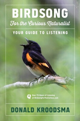 ISBN 9781328919113 Birdsong for the Curious Naturalist: Your Guide to Listening/HOUGHTON MIFFLIN/Donald Kroodsma 本・雑誌・コミック 画像