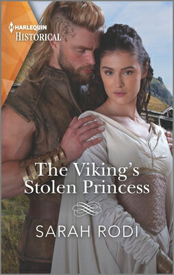 ISBN 9781335407542 The Viking's Stolen Princess/HARLEQUIN SALES CORP/Sarah Rodi 本・雑誌・コミック 画像