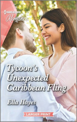 ISBN 9781335566973 Tycoon's Unexpected Caribbean Fling Original/HARLEQUIN SALES CORP/Ella Hayes 本・雑誌・コミック 画像