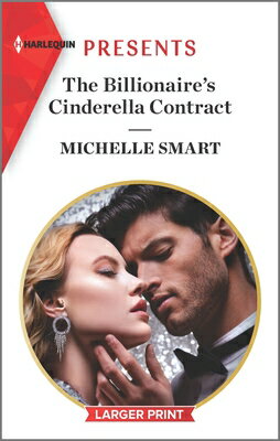 ISBN 9781335894069 The Billionaire's Cinderella Contract Original/HARLEQUIN SALES CORP/Michelle Smart 本・雑誌・コミック 画像