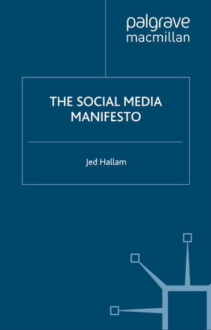 ISBN 9781349444571 The Social Media Manifesto Jed Hallam 本・雑誌・コミック 画像