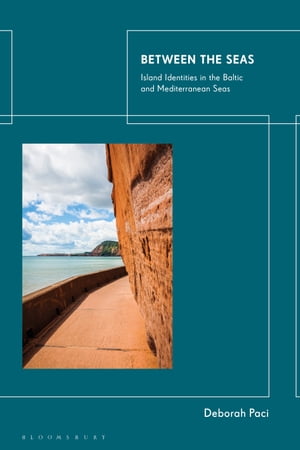 ISBN 9781350360396 Between the Seas Island Identities in the Baltic and Mediterranean Seas Deborah Paci 本・雑誌・コミック 画像