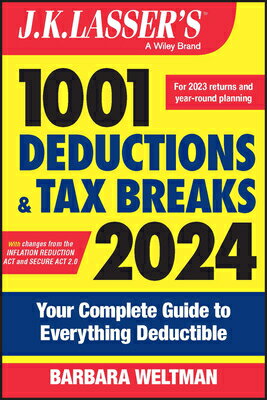 ISBN 9781394190645 J.K. Lasser's 1001 Deductions and Tax Breaks 2024: Your Complete Guide to Everything Deductible/WILEY/Barbara Weltman 本・雑誌・コミック 画像