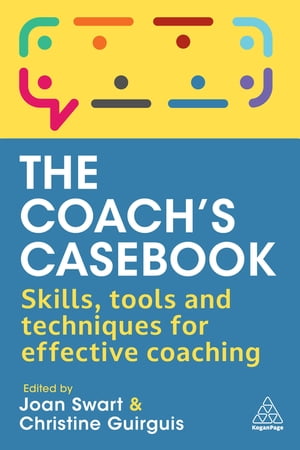 ISBN 9781398610477 The Coach's Casebook Skills, Tools and Techniques for Effective Coaching 本・雑誌・コミック 画像