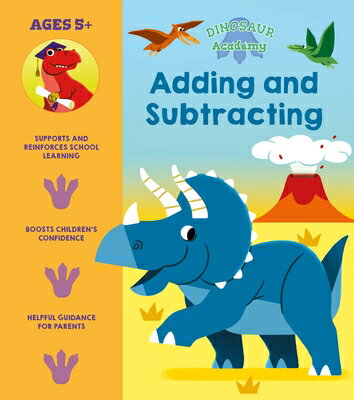 ISBN 9781398819870 Dinosaur Academy: Adding and Subtracting/ARCTURUS ED/Lisa Regan 本・雑誌・コミック 画像