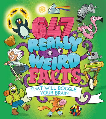 ISBN 9781398842045 647 Really Weird Facts That Will Boggle Your Brain/ARCTURUS ED/Anne Rooney 本・雑誌・コミック 画像