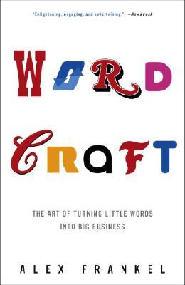 ISBN 9781400051052 Wordcraft: The Art of Turning Little Words Into Big Business/CROWN PUB INC/Alex Frankel 本・雑誌・コミック 画像