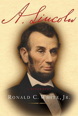 ISBN 9781400064991 A. Lincoln: A Biography/RANDOM HOUSE INC/Ronald C. White, Jr. 本・雑誌・コミック 画像