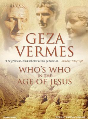 ISBN 9781400102945 Who's Who in the Age of Jesus CD/TANTOR AUDIO/Geza Vermes 本・雑誌・コミック 画像