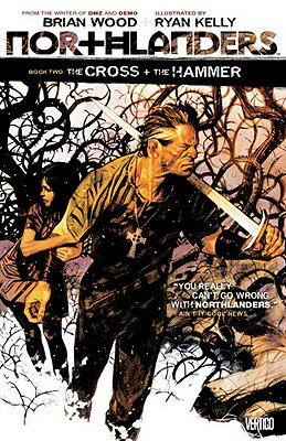 ISBN 9781401222963 Northlanders Vol. 2: The Cross and the Hammer/VERTIGO/Brian Wood 本・雑誌・コミック 画像