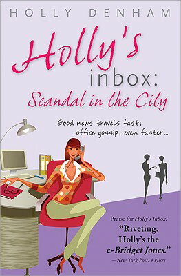 ISBN 9781402241147 Holly's inbox: Scandal in the City/SOURCEBOOK TRADE/Holly Denham 本・雑誌・コミック 画像