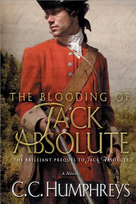 ISBN 9781402282249 The Blooding of Jack Absolute/SOURCEBOOK TRADE/C. C. Humphreys 本・雑誌・コミック 画像