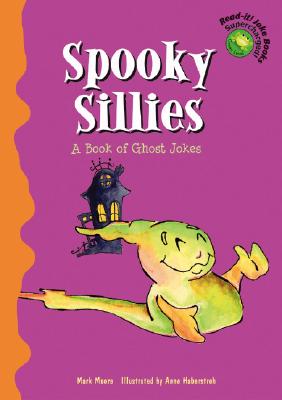 ISBN 9781404806306 Spooky Sillies/PICTURE WINDOW BOOKS/Mark Moore 本・雑誌・コミック 画像