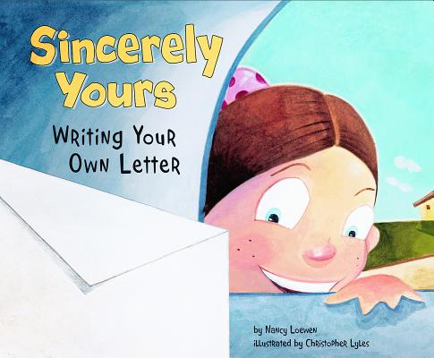 ISBN 9781404853393 Sincerely Yours: Writing Your Own Letter/PICTURE WINDOW BOOKS/Nancy Loewen 本・雑誌・コミック 画像