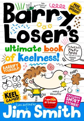 ISBN 9781405275927 Barry Loser's Ultimate Book of Keelness!/EGMONT BOOKS UK/Jim Smith 本・雑誌・コミック 画像