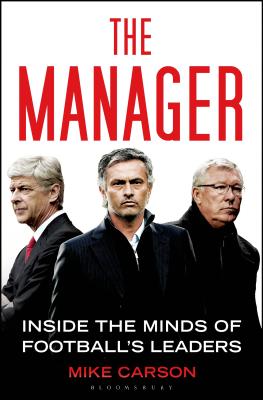 ISBN 9781408843505 The Manager: Inside the Minds of Football's Leaders/PAPERBACKSHOP UK IMPORT/Mike Carson 本・雑誌・コミック 画像