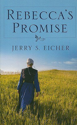 ISBN 9781410415707 Rebecca's Promise/THORNDIKE PR/Jerry S. Eicher 本・雑誌・コミック 画像