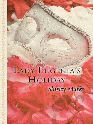 ISBN 9781410426321 Lady Eugenia's Holiday/THORNDIKE PR/Shirley Marks 本・雑誌・コミック 画像