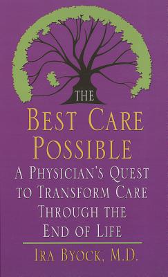 ISBN 9781410452146 The Best Care Possible: A Physician's Quest to Transform Care Through the End of Life/THORNDIKE PR/M. D. Ira Byock 本・雑誌・コミック 画像