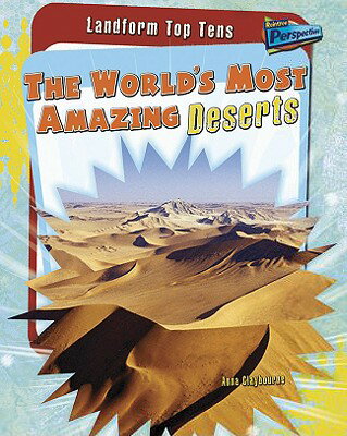 ISBN 9781410937018 The World's Most Amazing Deserts/HEINEMANN LIB/Anna Claybourne 本・雑誌・コミック 画像