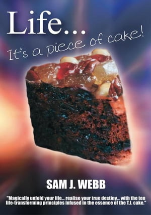 ISBN 9781412054874 Life... It's A Piece of Cake! Sam J. Webb 本・雑誌・コミック 画像