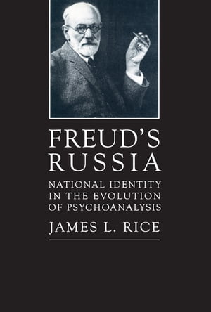 ISBN 9781412864374 Freud's RussiaNational Identity in the Evolution of Psychoanalysis James L. Rice 本・雑誌・コミック 画像