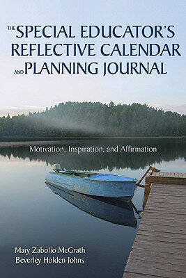 ISBN 9781412965361 The Special Educator's Reflective Calendar and Planning Journal: Motivation, Inspiration, and Affirm/CORWIN PR INC/Mary Zabolio McGrath 本・雑誌・コミック 画像