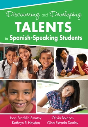 ISBN 9781412996365 Discovering and Developing Talents in Spanish-Speaking Students/CORWIN PR INC/Joan F. F. Smutny 本・雑誌・コミック 画像