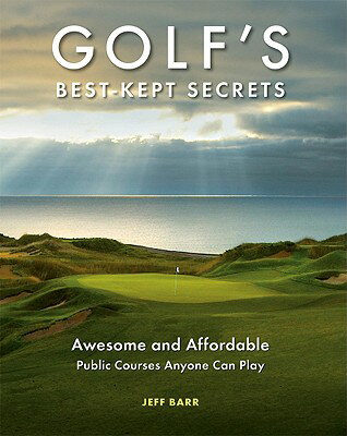 ISBN 9781416207726 Golf's Best-Kept Secrets: Awesome and Affordable Public Courses Anyone Can Play/SELLERS PUB INC/Jeff Barr 本・雑誌・コミック 画像