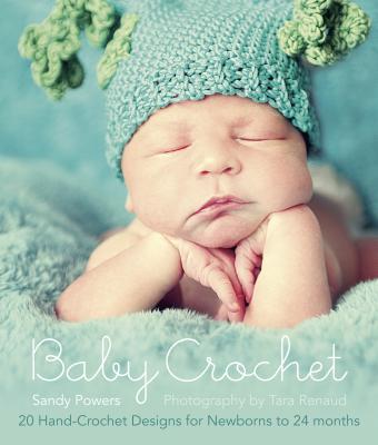 ISBN 9781416208464 Baby Crochet: 20 Hand-Crochet Designs for Babies Newborn-24 Months/SELLERS PUB INC/Sandy Powers 本・雑誌・コミック 画像