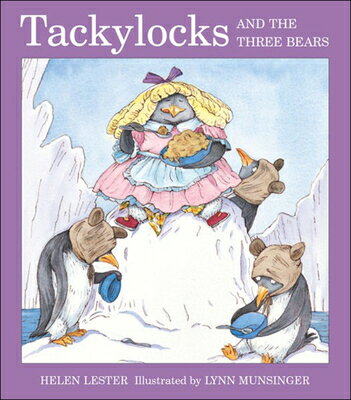 ISBN 9781417717545 Tackylocks and the Three Bears Turtleback Scho/TURTLEBACK BOOKS/Helen Lester 本・雑誌・コミック 画像