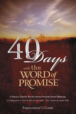 ISBN 9781418534196 40 Days with the Word of Promise Participant's G/NELSONWORD PUB GROUP/Steve Berger 本・雑誌・コミック 画像