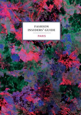 ISBN 9781419707223 FASHION INSIDERS' GUIDE PARIS(H)/ABRAMS (USA)/CAROLE SABAS 本・雑誌・コミック 画像