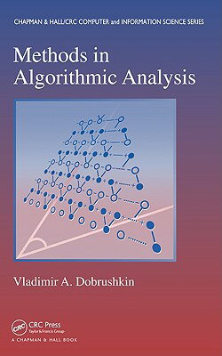 ISBN 9781420068290 Methods in Algorithmic Analysis/CRC PR INC/Vladimir A. Dobrushkin 本・雑誌・コミック 画像