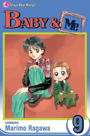 ISBN 9781421517278 Baby & Me, Vol. 9/VIZ LLC/Marimo Ragawa 本・雑誌・コミック 画像