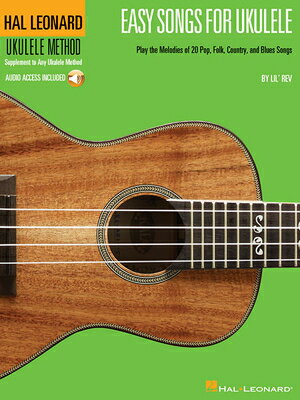 ISBN 9781423402763 Easy Songs for Ukulele - Hal Leonard Ukulele Method Book/Online Audio [With CD]/HAL LEONARD PUB CO/Lil' Rev 本・雑誌・コミック 画像