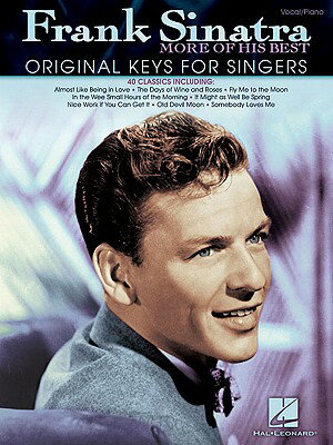 ISBN 9781423484141 Frank Sinatra: More of His Best: Original Keys for Singers/MUSIC SALES CORP/Frank Sinatra 本・雑誌・コミック 画像