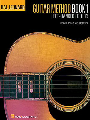 ISBN 9781423484400 Guitar Method, Book 1: Left-Handed Edition/HAL LEONARD PUB CO/Will Schmid 本・雑誌・コミック 画像