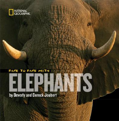 ISBN 9781426303265 Face to Face with Elephants/NATL GEOGRAPHIC SOC/Dereck Joubert 本・雑誌・コミック 画像