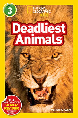 ISBN 9781426307577 DEADLIEST ANIMALS(P)/NATIONAL GEOGRAPHIC BOOKS (USA)/NATIONAL GEOGRAPHIC READERS LEVEL 3 本・雑誌・コミック 画像