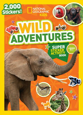 ISBN 9781426328510 National Geographic Kids Wild Adventures Super Sticker Activity Book/NATL GEOGRAPHIC SOC/National Geographic Kids 本・雑誌・コミック 画像