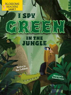 ISBN 9781427151971 I Spy Green in the Jungle/BLOSSOMS BEGINNING READERS/Amy Culliford 本・雑誌・コミック 画像