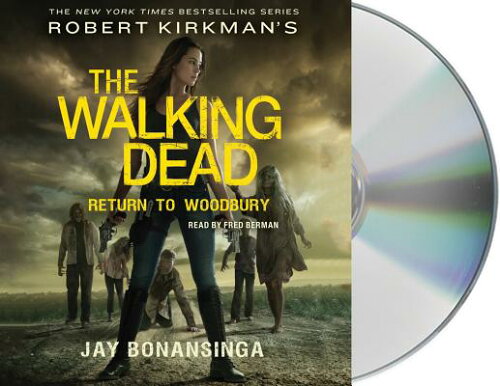 ISBN 9781427290922 Robert Kirkman's the Walking Dead: Return to Woodbury/MACMILLAN AUDIO/Jay Bonansinga 本・雑誌・コミック 画像