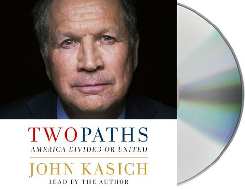 ISBN 9781427291905 Two Paths: America Divided or United/MACMILLAN AUDIO/John Kasich 本・雑誌・コミック 画像