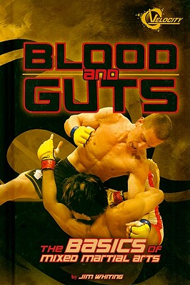 ISBN 9781429634281 Blood and Guts: The Basics of Mixed Martial Arts/CAPSTONE PR/Jim Whiting 本・雑誌・コミック 画像