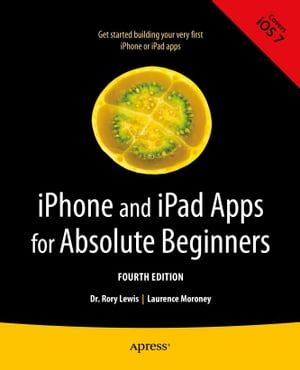 ISBN 9781430263616 iPhone and iPad Apps for Absolute Beginners Rory Lewis 本・雑誌・コミック 画像