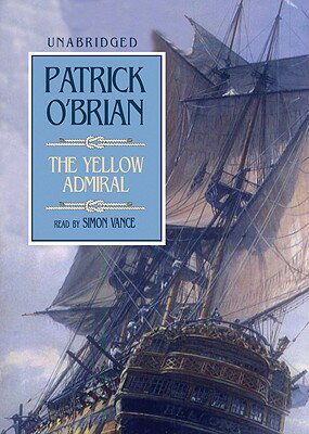 ISBN 9781433200991 The Yellow Admiral/BLACKSTONE AUDIO BOOKS/Patrick O'Brian 本・雑誌・コミック 画像