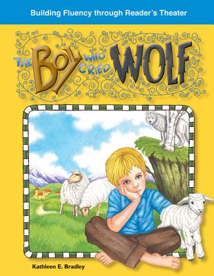 ISBN 9781433302978 The Boy Who Cried Wolf/TEACHER CREATED MATERIALS/Kathleen E. Bradley 本・雑誌・コミック 画像