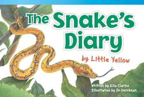 ISBN 9781433355318 The Snake's Diary by Little Yellow/SHELL EDUC PUB/Ella Clarke 本・雑誌・コミック 画像